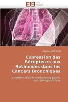 Expression Des Recepteurs Aux Retinoides Dans Les Cancers Bronchiques