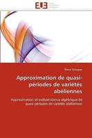 Approximation de quasi-périodes de variétés abéliennes