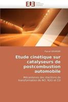 Etude cinétique sur catalyseurs de postcombustion automobile