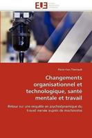 Changements organisationnel et technologique, santé mentale et travail