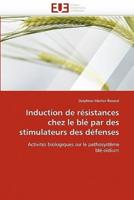 Induction de résistances chez le blé par des stimulateurs des défenses