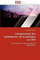 L''éloignement des "pobladores" de la politique au Chili