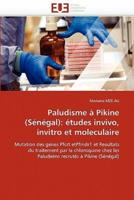 Paludisme à pikine (sénégal): études invivo, invitro et moleculaire