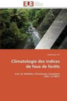 Climatologie des indices de feux de forêts