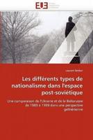 Les différents types de nationalisme dans l''espace post-soviétique