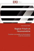 Ragnar frisch et l'économétrie