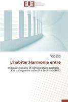 L'habiter:harmonie entre