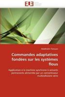 Commandes adaptatives fondées sur les systèmes flous