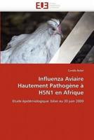 Influenza aviaire hautement pathogène à h5n1 en afrique