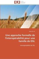 Une approche formelle de l'interopérabilité pour une famille de dsl