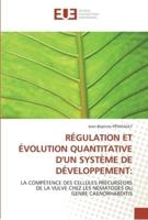 Régulation et évolution quantitative d'un système de développement: