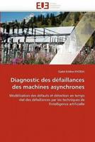 Diagnostic des défaillances des machines asynchrones