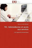 Tic, télémédecine et accès aux services