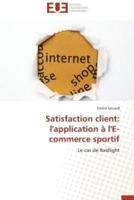 Satisfaction client: l'application à l'e-commerce sportif