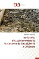 Initiatives d'assainissement et persistance de l insalubrité à cotonou