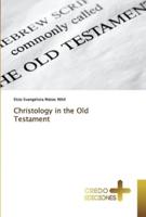 Christology in the Old Testament