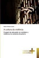 A cultura da violência