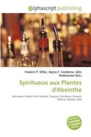Spiritueux Aux Plantes D'absinthe