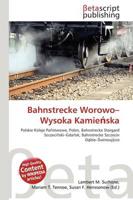 Bahnstrecke Worowo-wysoka Kamienska