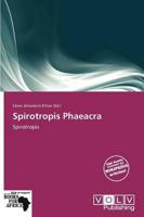 Spirotropis Phaeacra