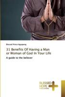 31 Benefits Of Having a Man or Woman of God In Your Life