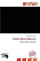 Violet Blue  Album