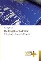 The Disciple of God Vol 2