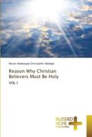 Reason Why Christian Believers Must Be Holy