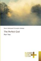 The Perfect God