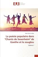 La Poésie Populaire Dans "Chants De Sesenheim" De Goethe Et Le Zouglou