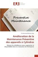 Amélioration de la Maintenance Préventive des appareils à Cylindres