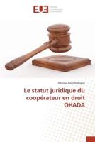 Le statut juridique du coopérateur en droit OHADA