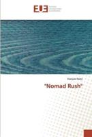 "Nomad Rush"