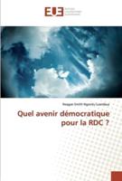 Quel avenir démocratique pour la RDC ?