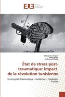 État de stress post-traumatique: Impact de la révolution tunisienne