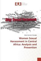 Women Sexual Harassment in Central Africa: Analysis and Prevention