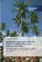 Modified Lignocellulosic Coir Fibers: Composites and Nanocomposites
