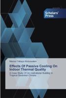 Effects Of Passive Cooling On Indoor Thermal Quality