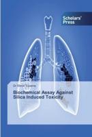 Biochemical Assay Against Silica Induced Toxicity