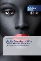 Identity Formation in AFro British Women literature
