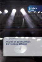 The life of South African Correctional Officials