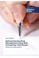 Optimal Handwriting Recognition Using Soft Computing Techniques