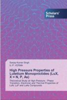 High Pressure Properties of Lutetium Monopnictides (LuX, X = N, P, As)