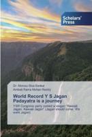 World Record Y S Jagan Padayatra is a journey