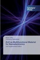 ZnO as Multifunctional Material for Nanoelectronics