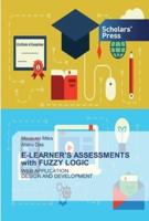 E-LEARNER'S ASSESSMENTS with FUZZY LOGIC