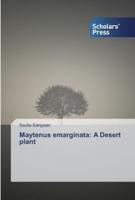 Maytenus emarginata: A Desert plant