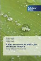 A Mini Review on An MBRS ,ED and Photo catalysis