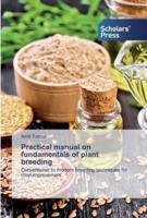 Practical manual on fundamentals of plant breeding