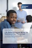 Life Skills Enhanced Model for Substance Use Prevention